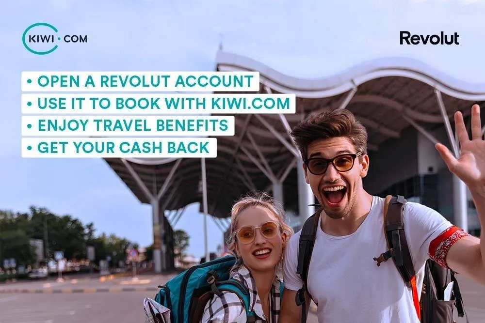 Open a Revolut account. Use it to book with Kiwi.com. Enjoy travel benefits. Get your cashback.